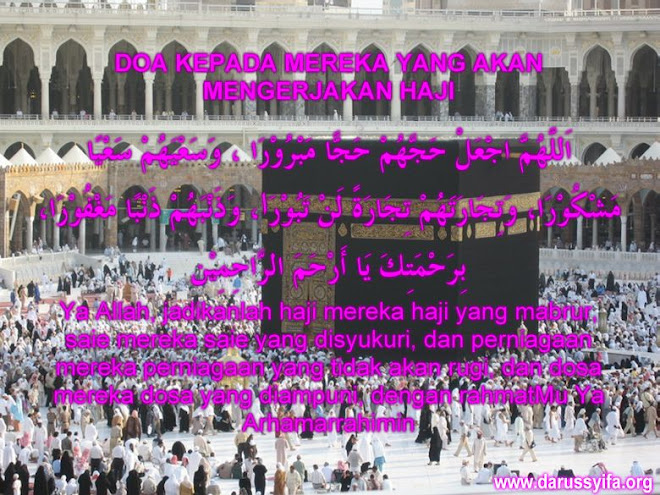 Doa Kepada Mereka Yang Akan Mengerjakan Haji