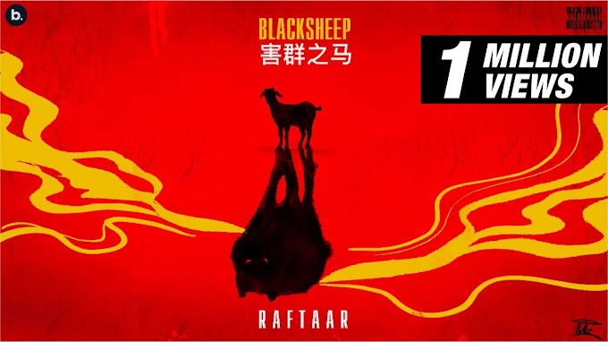 BLACK SHEEP SONG LYRICS- RAFTAAR