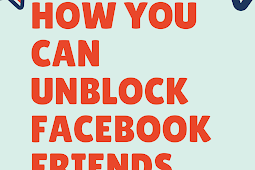 How you can unblock Facebook friends