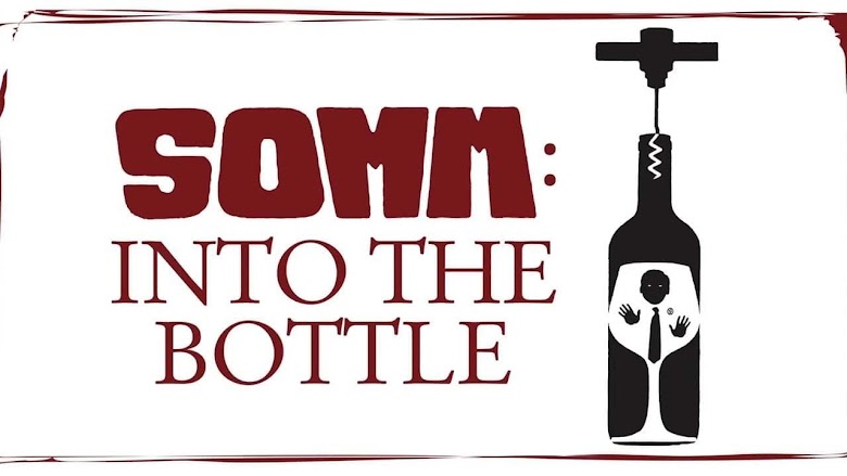 SOMM: Into the Bottle (2015)