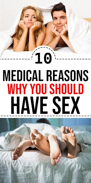 10 medical reasons why you should have sex. You know, for your health