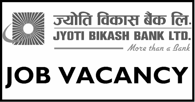 Vacancy from Jyoti Bikas Bank for Various Positions| Fresher can Apply