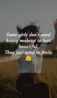 Some girls don;t need heavy makeup to look beautiful, they just need to smile.