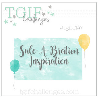 http://tgifchallenges.blogspot.com/2018/02/tigfc147-sale-bration-inspiration.html