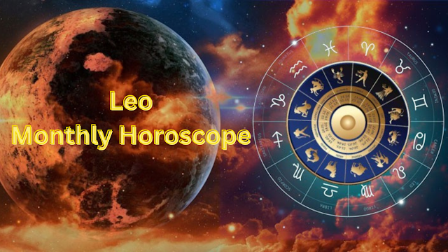 Leo Monthly Horoscope