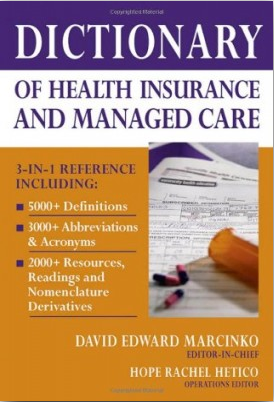 business insurance Dictionary of Health Insurance and Managed Care