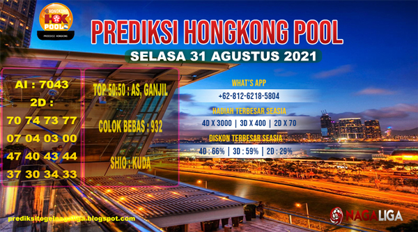 PREDIKSI HONGKONG   SELASA 31 AGUSTUS 2021