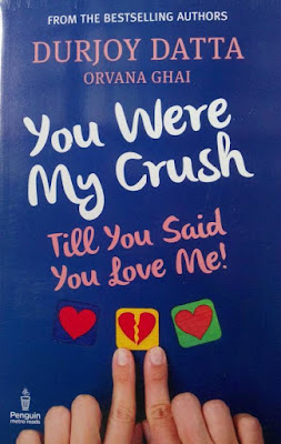 You Were My Crush Durjoy Datta Novel PDF