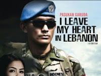 Download film Pasukan Garuda: I Leave My Heart In Lebanon