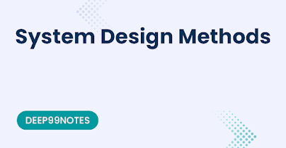 System Design Methods