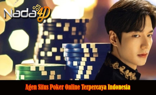 Agen Situs Poker Online Terpercaya Indonesia