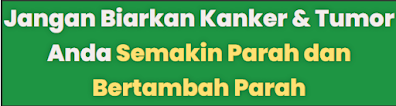 Obat Kanker dan tumor Ampuh Galrida Bharata