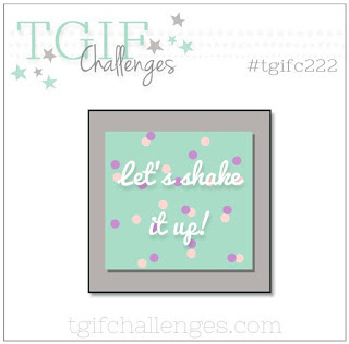 https://tgifchallenges.blogspot.com/2019/07/tgifc222-technique-challenge-shake-it-up.html