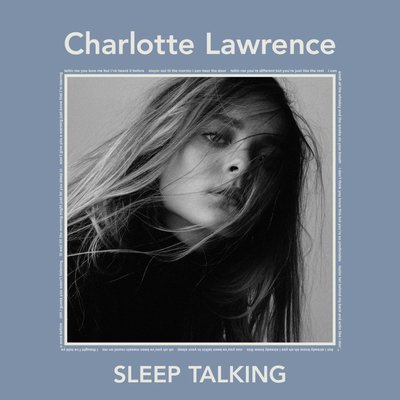 Charlotte Lawrence - Sleep Talking Lyrics