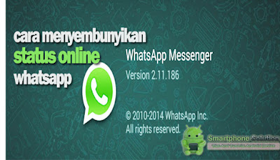 cara menyembunyikan online whatsapp android