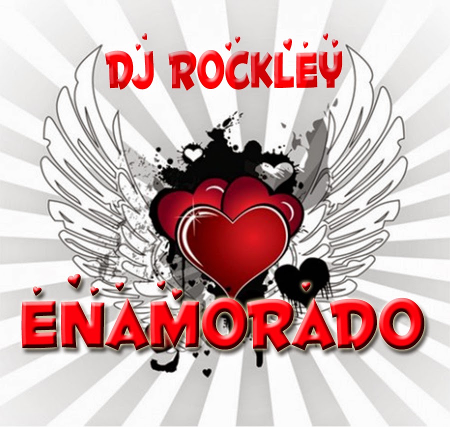 DJ Rockley - ENAMORADO