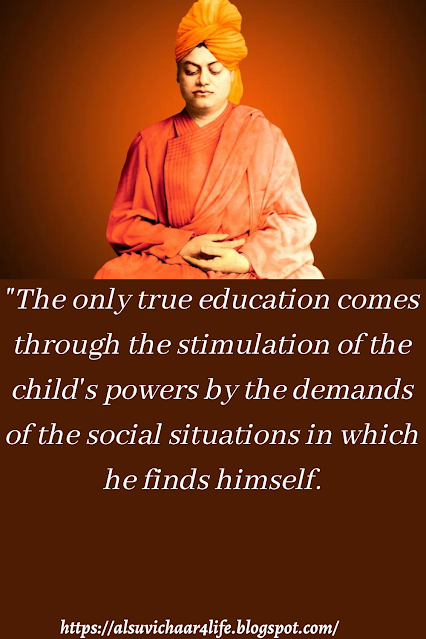 Swami Vivekanada Quotes on Education |  Quotes on Education by Swami Vivekananda
