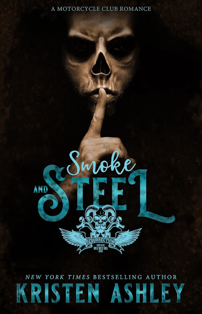 New Release: Smoke and Steel by Kristen Ashley