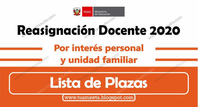 Reasignación Docente 2020:  Lista de Plazas por interés personal y unidad familiar