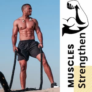 Strengthen Your Muscles