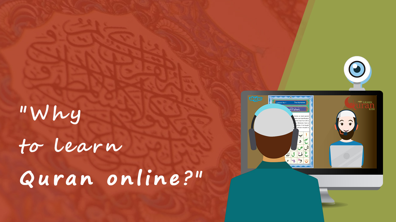 Why to Learn Quran Online?