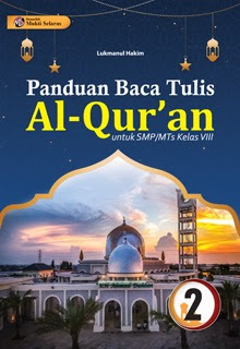 Panduan Baca Tulis Al Quran untuk SMP/MTs Kelas 8