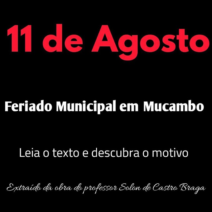 História em Questão: 11 de Agosto, feriado Municipal em Mucambo. Leia o texto e descubra o motivo.