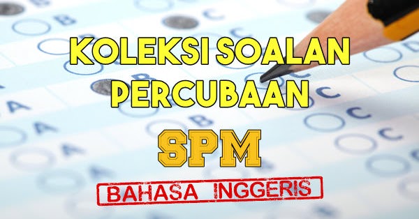 Soalan Percubaan Spm 2019 Negeri Terengganu - Tersoal n