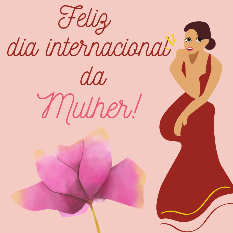 feliz dia internacional da mulher