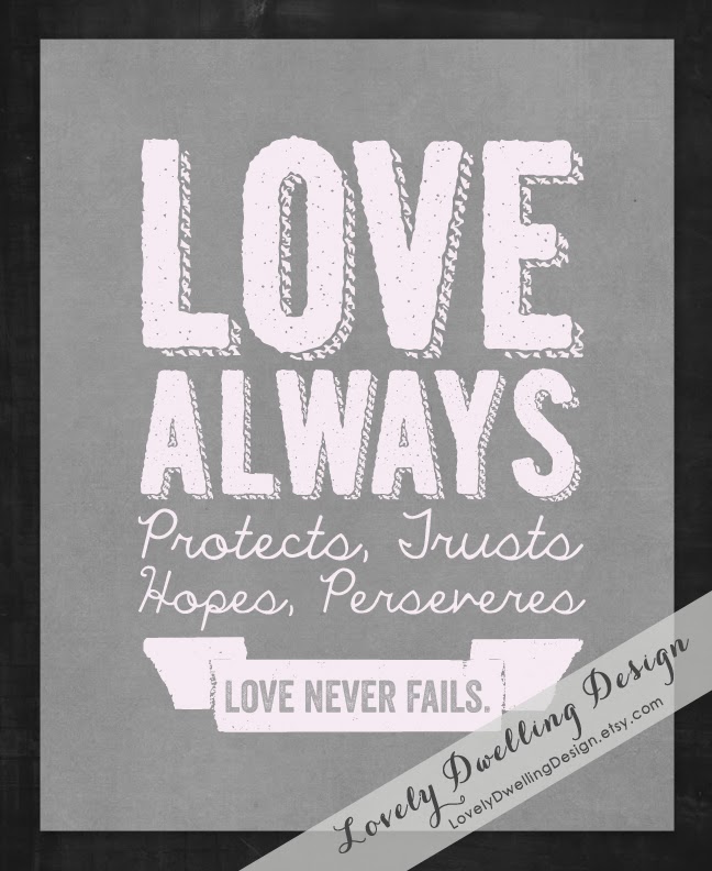 https://www.etsy.com/listing/177190171/1-corinthians-13-love-always-art-print