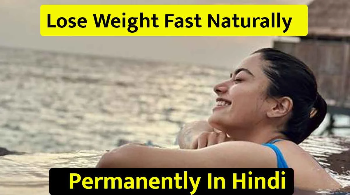 Lose Weight Fast Naturally and Permanently