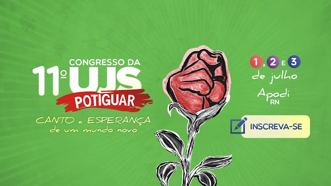 Apodi sediára 11º Congresso da UJS Potiguar 