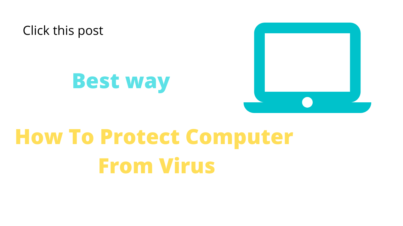 How To Protect Computer From Virus
