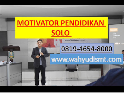 MOTIVATOR PENDIDIKAN SOLO, modul pelatihan mengenai MOTIVATOR PENDIDIKAN SOLO, tujuan MOTIVATOR PENDIDIKAN SOLO, judul MOTIVATOR PENDIDIKAN SOLO, judul training untuk karyawan SOLO, training motivasi mahasiswa SOLO, silabus training, modul pelatihan motivasi kerja pdf SOLO, motivasi kinerja karyawan SOLO, judul motivasi terbaik SOLO, contoh tema seminar motivasi SOLO, tema training motivasi pelajar SOLO, tema training motivasi mahasiswa SOLO, materi training motivasi untuk siswa ppt SOLO, contoh judul pelatihan, tema seminar motivasi untuk mahasiswa SOLO, materi motivasi sukses SOLO, silabus training SOLO, motivasi kinerja karyawan SOLO, bahan motivasi karyawan SOLO, motivasi kinerja karyawan SOLO, motivasi kerja karyawan SOLO, cara memberi motivasi karyawan dalam bisnis internasional SOLO, cara dan upaya meningkatkan motivasi kerja karyawan SOLO, judul SOLO, training motivasi SOLO, kelas motivasi SOLO