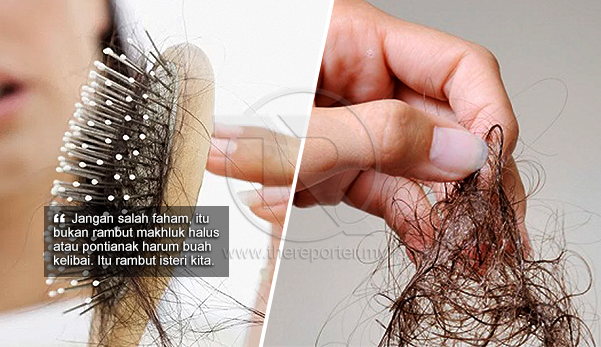 'Itu bukan rambut pontianak, itu rambut isteri kita'