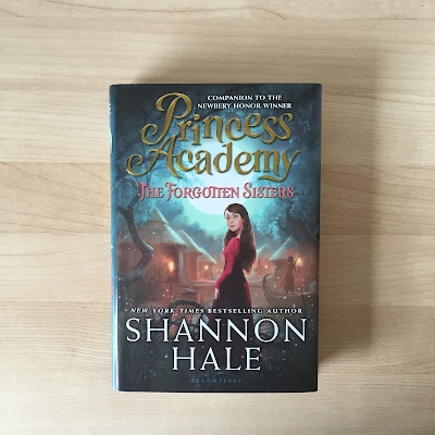 Weekend Reading Book Princess Academy Forgotten Sisters Shannon Hale