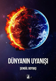 Dünyanın Uyanışı by Şengül Boyba