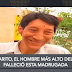 Se Nos fue Margarito Machaguay, El Hombre más Alto del Perú