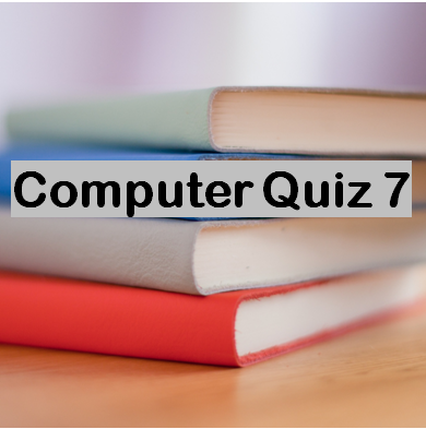 Computer quiz 7