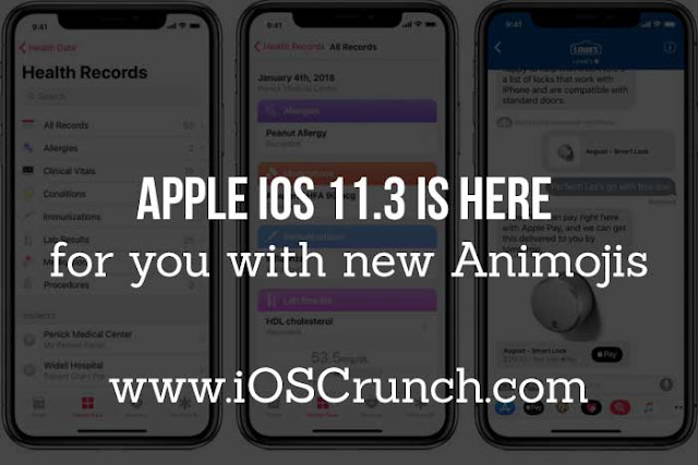 Apple iOS 11.3 is here for you with new Animojis: iOSCrunch