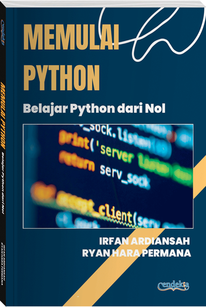 MEMULAI PYTHON Belajar Python dari Nol