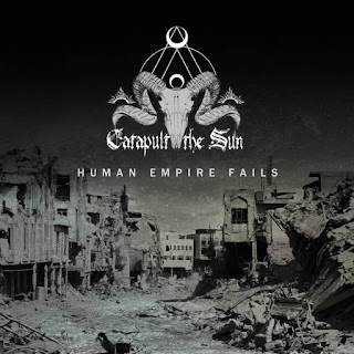 Drone metal debut EP "Human Empire" Fails by Catapult The Sun