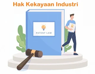 6 Jenis Hak Kekayaan Industri Dalam Kaitannya Dengan HAKI