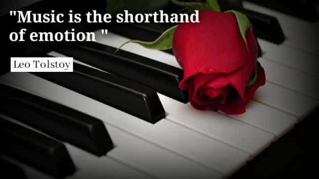 Leo Tolstoy quotes Music is the shorthand of emotion.