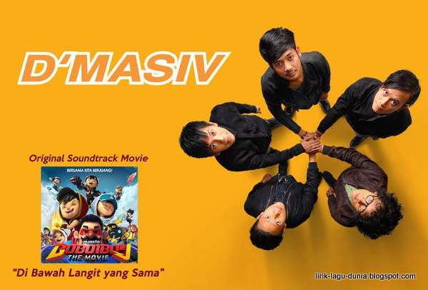 Lirik Lagu d'Masiv - Di Bawah Langit Yang Sama (OST BoBoiBoy)