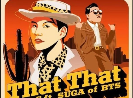 √ Lirik lagu PSY - That That (feat. SUGA BTS) dan Terjemahan