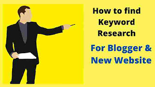 websites for keyword research,how to do keyword research for new website,how to do keyword research for blogger,how to find keyword for website,Blogspot,