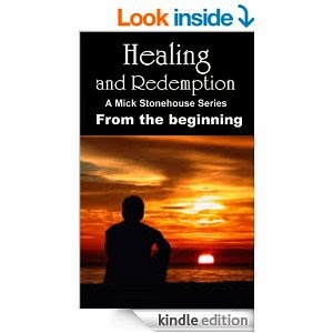 http://www.amazon.com/Healing-Redemption-Mick-Stonehouse-Beginning-ebook/dp/B00O92OFSI/ref=sr_1_2?ie=UTF8&qid=1413761020&sr=8-2&keywords=redemption+and+healing+ebook