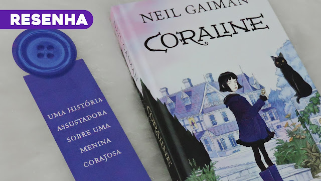 Coraline ficou ainda melhor na edição da Intrínseca [RESENHA]