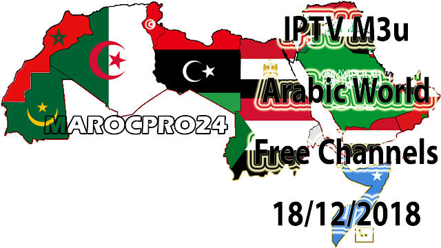 IPTV M3u Arabic World Free Channels 18/12/2018